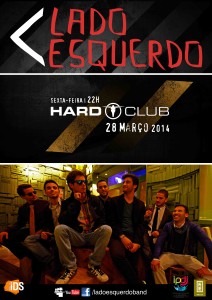 Lado Esquerdo - Hard Club - 28 Março 2014